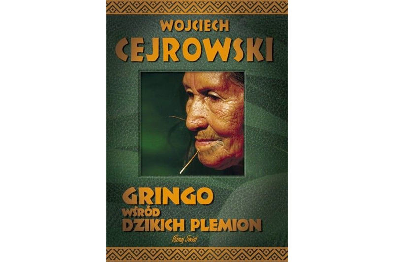 Wojciech Cejrowski „Gringo wśród dzikich plemion”